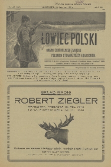Łowiec Polski : pismo tygodniowe : organ Centralnego Związku Polskich Stowarzyszeń Łowieckich. R.21, 1928, nr 47