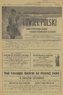 Łowiec Polski : pismo tygodniowe : organ Centralnego Związku Polskich Stowarzyszeń Łowieckich. R.22, 1929, nr 22