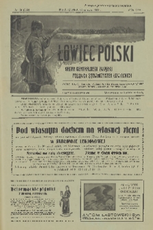 Łowiec Polski : pismo tygodniowe : organ Centralnego Związku Polskich Stowarzyszeń Łowieckich. R.22, 1929, nr 24