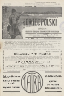Łowiec Polski : pismo tygodniowe : organ Centralnego Związku Polskich Stowarzyszeń Łowieckich. R.22, 1929, nr 47