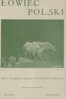 Łowiec Polski : organ Polskiego Związku Stowarzyszeń Łowieckich. R. 23, 1930, nr 21