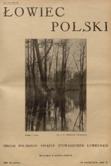Łowiec Polski : organ Polskiego Związku Stowarzyszeń Łowieckich. R. 24, 1931, nr 16