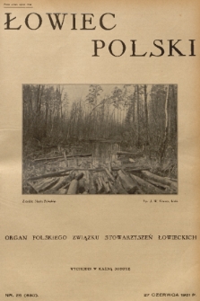 Łowiec Polski : organ Polskiego Związku Stowarzyszeń Łowieckich. R. 24, 1931, nr 26