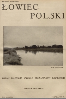 Łowiec Polski : organ Polskiego Związku Stowarzyszeń Łowieckich. R. 24, 1931, nr 28