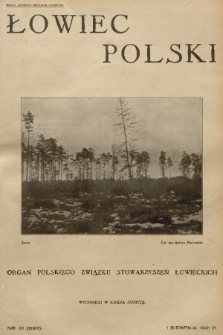Łowiec Polski : organ Polskiego Związku Stowarzyszeń Łowieckich. R. 24, 1931, nr 31