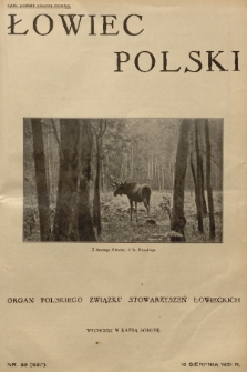 Łowiec Polski : organ Polskiego Związku Stowarzyszeń Łowieckich. R. 24, 1931, nr 33