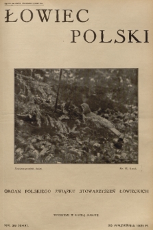 Łowiec Polski : organ Polskiego Związku Stowarzyszeń Łowieckich. R. 24, 1931, nr 39