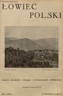 Łowiec Polski : organ Polskiego Związku Stowarzyszeń Łowieckich. R. 24, 1931, nr 41