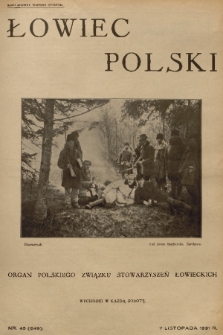 Łowiec Polski : organ Polskiego Związku Stowarzyszeń Łowieckich. R. 24, 1931, nr 45