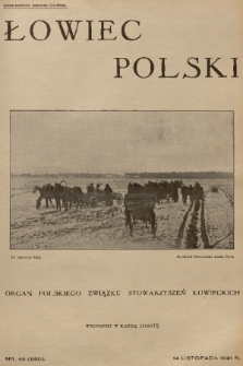 Łowiec Polski : organ Polskiego Związku Stowarzyszeń Łowieckich. R. 24, 1931, nr 46