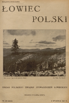 Łowiec Polski : organ Polskiego Związku Stowarzyszeń Łowieckich. R. 24, 1931, nr 49