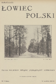 Łowiec Polski : organ Polskiego Związku Stowarzyszeń Łowieckich. 1932, nr 11