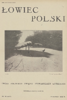 Łowiec Polski : organ Polskiego Związku Stowarzyszeń Łowieckich. 1932, nr 12