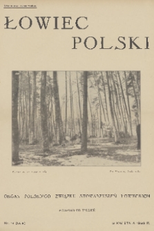 Łowiec Polski : organ Polskiego Związku Stowarzyszeń Łowieckich. 1932, nr 14
