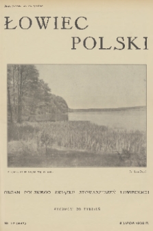 Łowiec Polski : organ Polskiego Związku Stowarzyszeń Łowieckich. 1932, nr 27