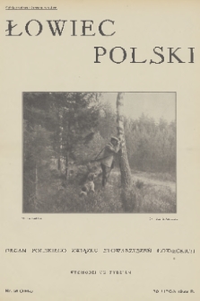 Łowiec Polski : organ Polskiego Związku Stowarzyszeń Łowieckich. 1932, nr 31