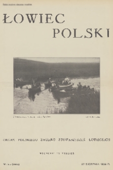 Łowiec Polski : organ Polskiego Związku Stowarzyszeń Łowieckich. 1932, nr 35