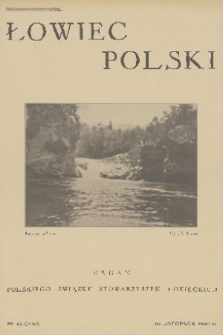 Łowiec Polski : organ Polskiego Związku Stowarzyszeń Łowieckich. 1932, nr 45