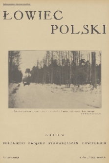 Łowiec Polski : organ Polskiego Związku Stowarzyszeń Łowieckich. 1932, nr 47