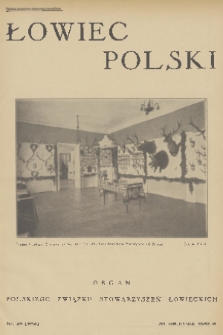 Łowiec Polski : organ Polskiego Związku Stowarzyszeń Łowieckich. 1932, nr 49