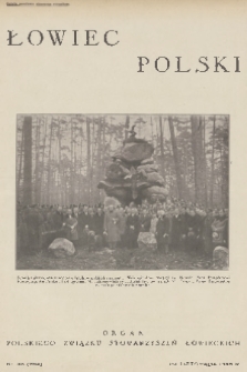 Łowiec Polski : organ Polskiego Związku Stowarzyszeń Łowieckich. 1933, nr 33