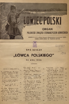 Łowiec Polski : organ Polskiego Związku Stowarzyszeń Łowieckich. 1934, Spis rzeczy
