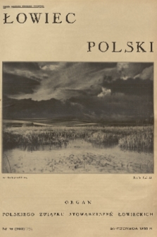 Łowiec Polski : organ Polskiego Związku Stowarzyszeń Łowieckich. 1935, nr 18