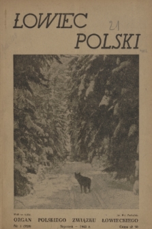 Łowiec Polski : organ Polskiego Związku Łowieckiego. R.50, 1948, nr 1