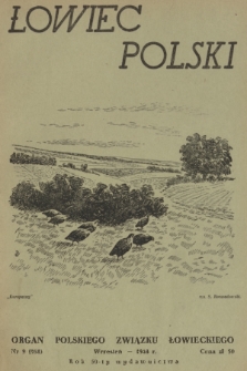 Łowiec Polski : organ Polskiego Związku Łowieckiego. R.50, 1948, nr 9