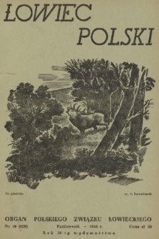 Łowiec Polski : organ Polskiego Związku Łowieckiego. R.50, 1948, nr 10