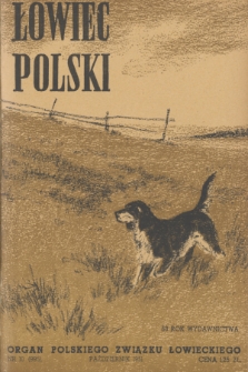 Łowiec Polski : organ Polskiego Związku Łowieckiego. R.53, 1951, nr 10
