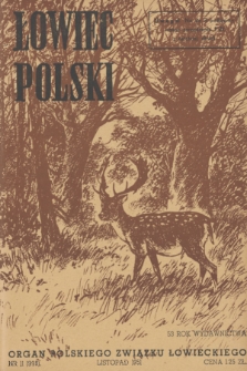 Łowiec Polski : organ Polskiego Związku Łowieckiego. R.53, 1951, nr 11