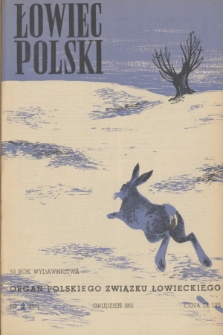 Łowiec Polski : organ Polskiego Związku Łowieckiego. R.53, 1951, nr 12