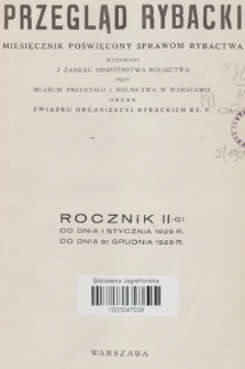 Przegląd Rybacki : miesięcznik poświęcony sprawom rybactwa wydawany z zasiłku Ministerstwa Rolnictwa przy Muzeum Przemysłu i Rolnictwa w Warszawie. R.2, 1929, Spis rzeczy