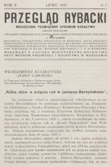 Przegląd Rybacki : miesięcznik poświęcony sprawom rybactwa wydawany z zasiłku Ministerstwa Rolnictwa przy Muzeum Przemysłu i Rolnictwa w Warszawie [...]. R.2, 1929, № 7