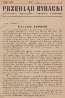 Przegląd Rybacki : miesięcznik poświęcony sprawom rybactwa. R.13, 1946, №  2