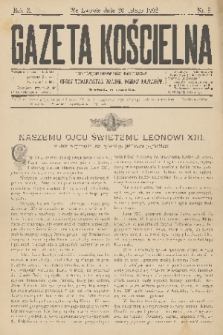 Gazeta Kościelna : pismo poświęcone sprawom kościelnym i społecznym : organ Towarzystwa Wzajem. Pomocy Kapłanów. R.10, 1902, nr 8