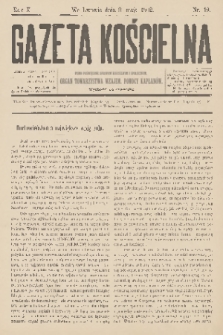 Gazeta Kościelna : pismo poświęcone sprawom kościelnym i społecznym : organ Towarzystwa Wzajem. Pomocy Kapłanów. R.10, 1902, nr 19