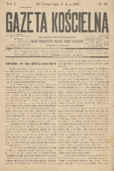 Gazeta Kościelna : pismo poświęcone sprawom kościelnym i społecznym : organ Towarzystwa Wzajem. Pomocy Kapłanów. R.10, 1902, nr 29