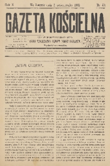 Gazeta Kościelna : pismo poświęcone sprawom kościelnym i społecznym : organ Towarzystwa Wzajem. Pomocy Kapłanów. R.10, 1902, nr 40