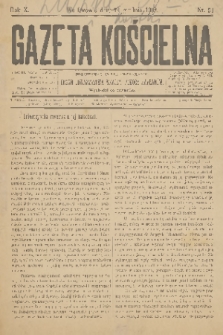 Gazeta Kościelna : pismo poświęcone sprawom kościelnym i społecznym : organ Towarzystwa Wzajem. Pomocy Kapłanów. R.10, 1902, nr 51