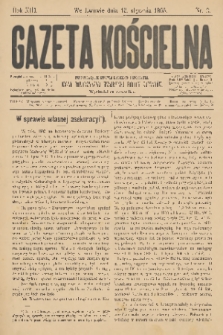 Gazeta Kościelna : pismo poświęcone sprawom kościelnym i społecznym : organ Towarzystwa Wzajem. Pomocy Kapłanów. R.13, 1905, nr 3