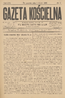 Gazeta Kościelna : pismo poświęcone sprawom kościelnym i społecznym : organ Towarzystwa Wzajem. Pomocy Kapłanów. R.13, 1905, nr 6