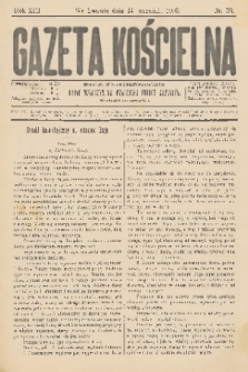 Gazeta Kościelna : pismo poświęcone sprawom kościelnym i społecznym : organ Towarzystwa Wzajem. Pomocy Kapłanów. R.13, 1905, nr 38