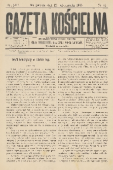 Gazeta Kościelna : pismo poświęcone sprawom kościelnym i społecznym : organ Towarzystwa Wzajem. Pomocy Kapłanów. R.13, 1905, nr 42