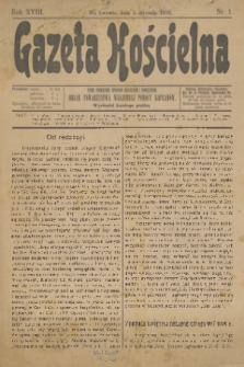 Gazeta Kościelna : pismo poświęcone sprawom kościelnym i społecznym : organ Towarzystwa Wzajemnej Pomocy Kapłanów. R.18, 1910, nr 1