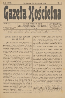 Gazeta Kościelna : pismo poświęcone sprawom kościelnym i społecznym : organ Towarzystwa Wzajemnej Pomocy Kapłanów. R.18, 1910, nr 3