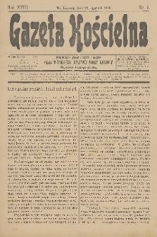 Gazeta Kościelna : pismo poświęcone sprawom kościelnym i społecznym : organ Towarzystwa Wzajemnej Pomocy Kapłanów. R.18, 1910, nr 4