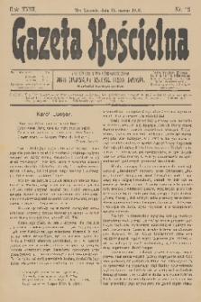 Gazeta Kościelna : pismo poświęcone sprawom kościelnym i społecznym : organ Towarzystwa Wzajemnej Pomocy Kapłanów. R.18, 1910, nr 12