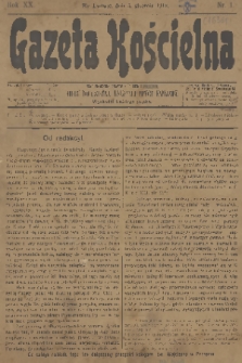 Gazeta Kościelna : pismo poświęcone sprawom kościelnym i społecznym : organ Towarzystwa Wzajemnej Pomocy Kapłanów. R.20, 1912, nr 1